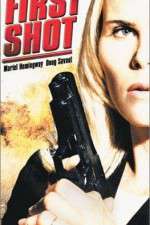Watch First Shot 0123movies