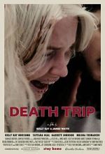 Watch Death Trip 0123movies