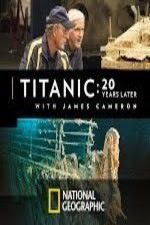Watch Titanic: 20 Years Later with James Cameron 0123movies