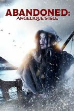Watch Abandoned: Angelique\'s Isle 0123movies