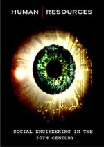 Watch Human Resources: Social Engineering in the 20th Century 0123movies