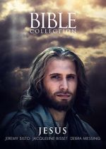 Watch The Bible Collection: Jesus 0123movies