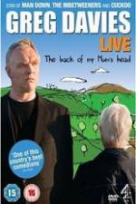 Watch Greg Davies Live 2013 The Back Of My Mums Head 0123movies