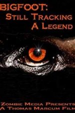 Watch Bigfoot: Still Tracking a Legend 0123movies