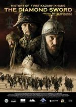 Watch Kazakh Khanate: Diamond Sword 0123movies