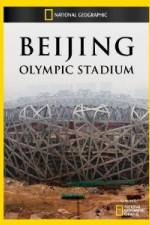 Watch National Geographic Beijing Olympic Stadium 0123movies