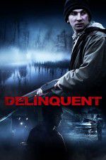Watch Delinquent 0123movies