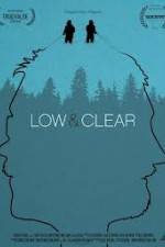 Watch Low & Clear 0123movies