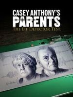 Watch Casey Anthony\'s Parents: The Lie Detector Test (TV Special 2024) 0123movies
