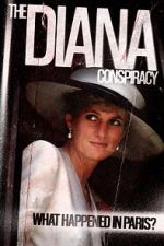 Watch The Diana Conspiracy: What Happened in Paris? 0123movies