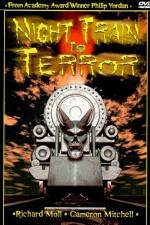 Watch Night Train to Terror 0123movies