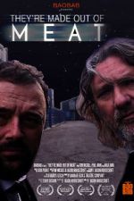 Watch They\'re Made Out of Meat 0123movies