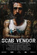 Watch Scab Vendor: The Life and Times of Jonathan Shaw 0123movies