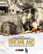 Watch Dreamland: The Burning of Black Wall Street 0123movies