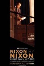 Watch Nixon by Nixon: In His Own Words 0123movies