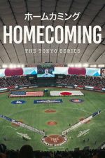 Watch Homecoming: The Tokyo Series 0123movies