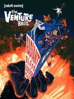 Watch The Venture Bros.: Radiant Is the Blood of the Baboon Heart 0123movies