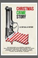Watch Christmas Crime Story 0123movies