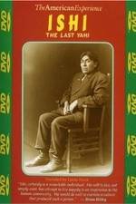Watch Ishi: The Last Yahi 0123movies
