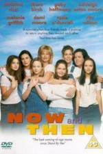 Watch Now and Then 0123movies