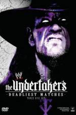 Watch WWE The Undertaker's Deadliest Matches 0123movies