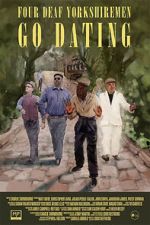 Watch Four Deaf Yorkshiremen Go Dating 0123movies