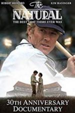 Watch The Natural: The Best There Ever Was 0123movies