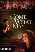 Watch Come What May 0123movies