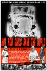 Watch Hot Rod Girls Save the World 0123movies