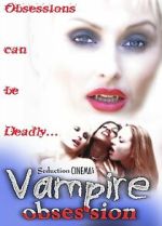 Watch Vampire Obsession 0123movies