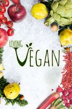 Watch Living Vegan 0123movies