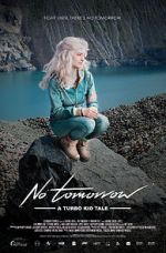 Watch Le Matos Feat. PAWWS: No Tomorrow - A Turbo Kid Tale 0123movies
