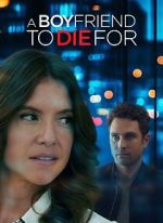 Watch A Boyfriend to Die For 0123movies