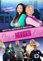 Watch Mom, Murder & Me 0123movies