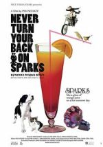 Watch Never Turn Your Back On Sparks 0123movies