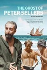 Watch The Ghost of Peter Sellers 0123movies