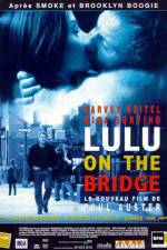 Watch Lulu on the Bridge 0123movies
