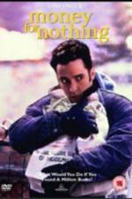 Watch Money for Nothing 0123movies