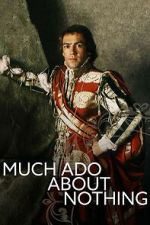 Watch Much Ado About Nothing 0123movies