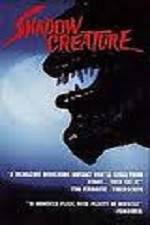 Watch Shadow Creature 0123movies
