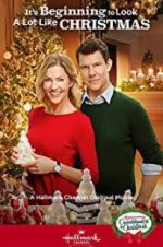 Watch It\'s Beginning to Look a Lot Like Christmas 0123movies