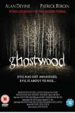 Watch Ghostwood 0123movies