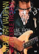 Watch Stevie Ray Vaughan & Double Trouble: Live from Austin, Texas 0123movies