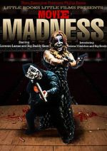Watch Movie Madness 0123movies