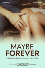 Watch Maybe Forever 0123movies