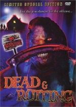 Watch Dead & Rotting 0123movies