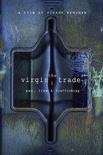 Watch The Virgin Trade Sex Lies and Trafficking 0123movies