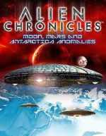 Watch Alien Chronicles: Moon, Mars and Antartica Anomalies 0123movies