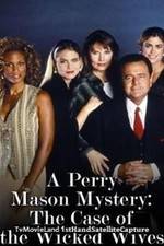 Watch A Perry Mason Mystery: The Case of the Wicked Wives 0123movies