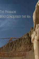 Watch The Pharaoh Who Conquered the Sea 0123movies